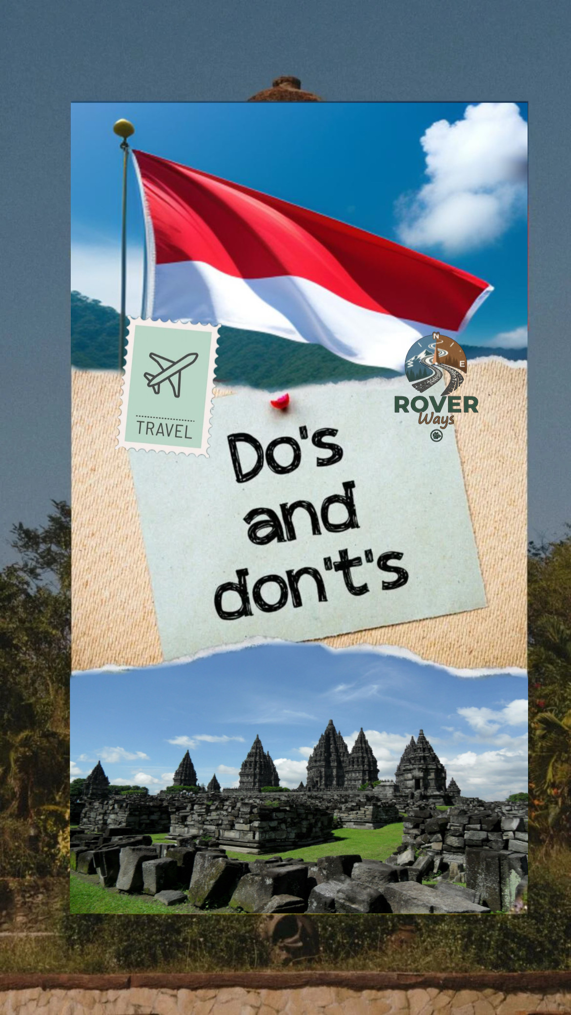 Read more about the article Essential Do’s & Don’ts for Traveling to Indonesia